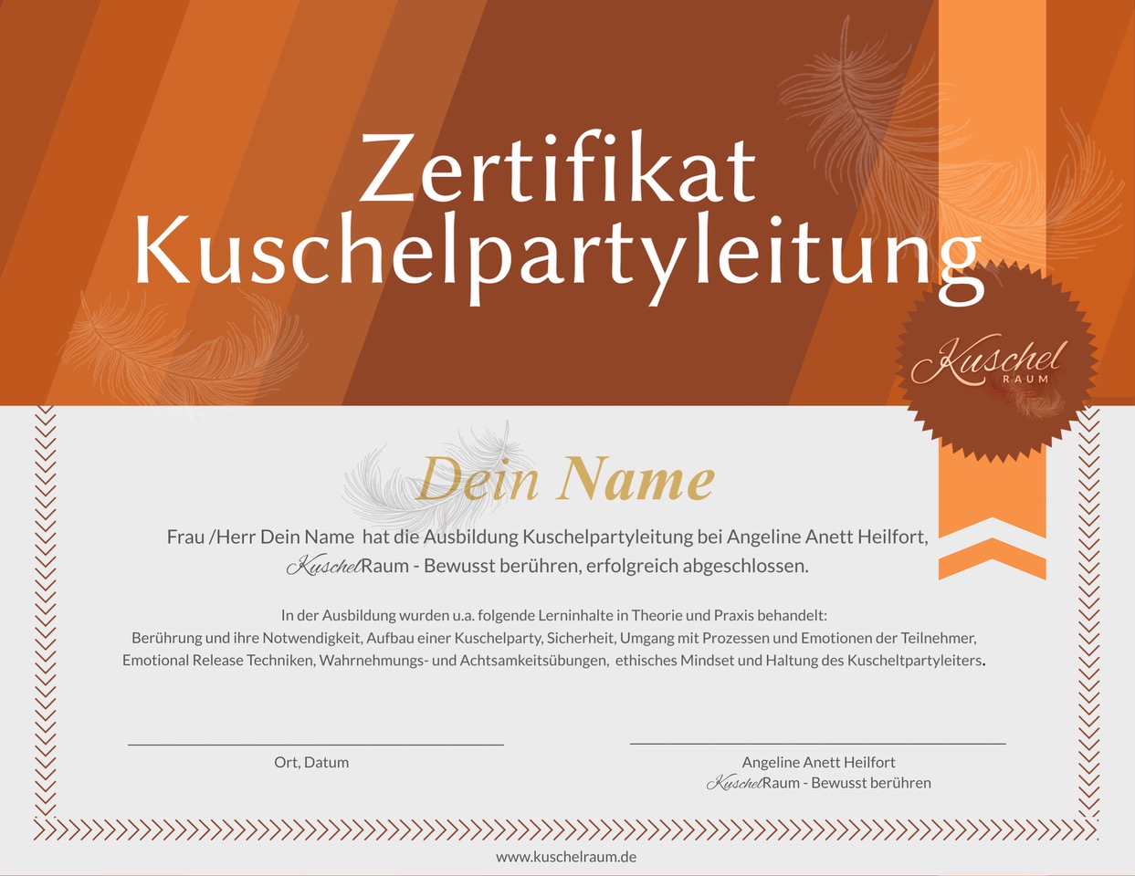 Zertifikat Kuschelpartyleitung Zertifikat Kuschelpartyleitung (KuschelRaum) – eine fundierte Ausbildung ist die Basis für sichere Kuschelpartys.